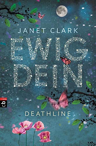 Deathline - Ewig dein (Die Deathline-Reihe, Band 1)