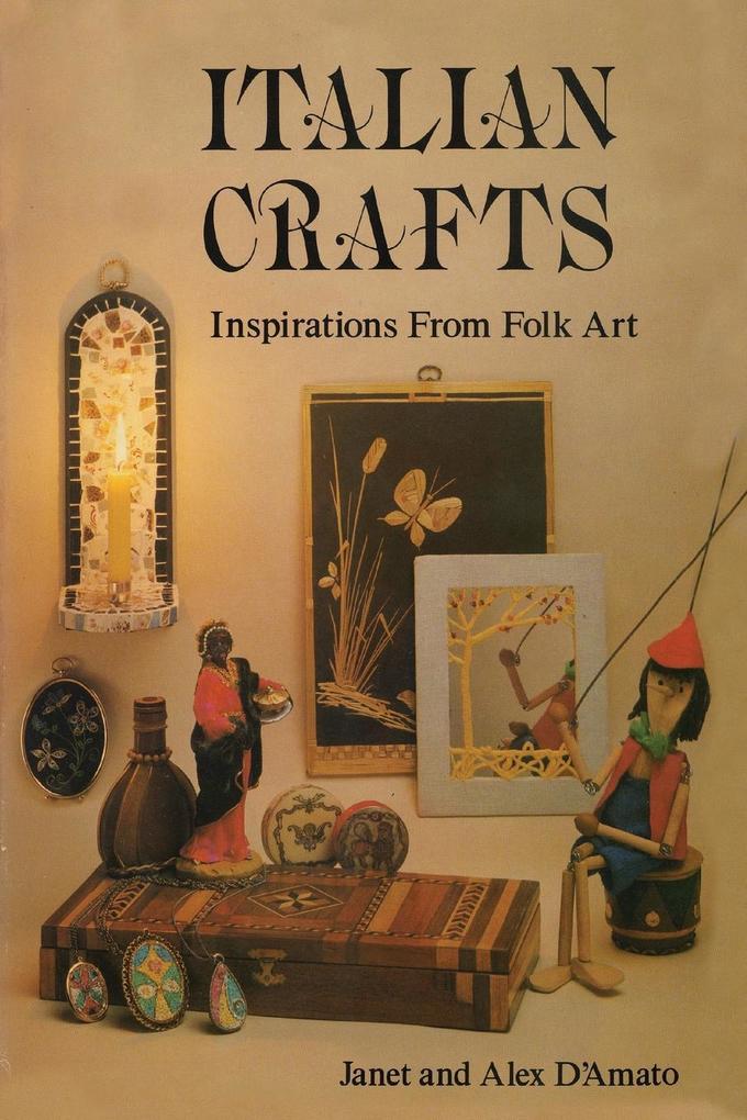 Italian Crafts von M. Evans & Company