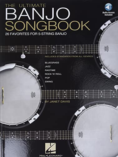 The Ultimate Banjo Songbook: Songbook, Bundle, CD für Banjo: 26 Favorites Arranged for 5-String Banjo