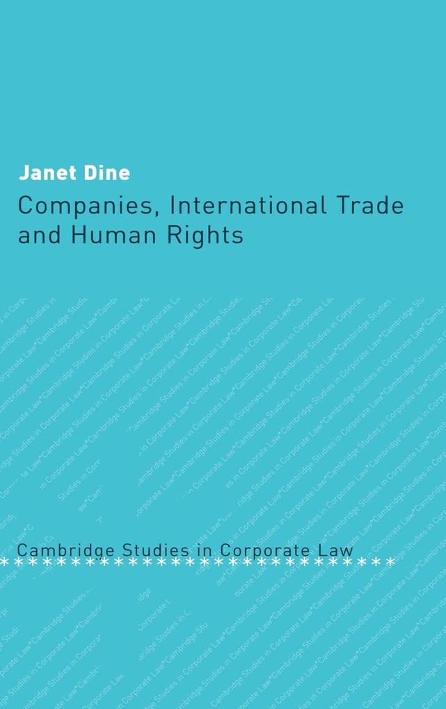 Companies International Trade and Human Rights von Cambridge University Press