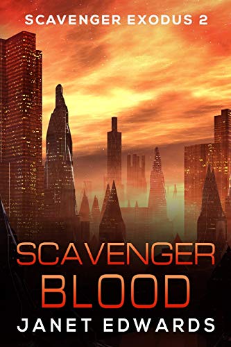 Scavenger Blood (Scavenger Exodus, Band 2) von Independently Published