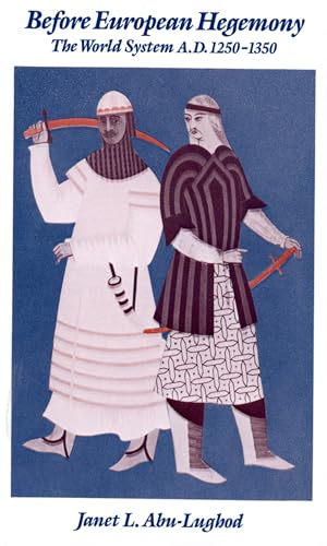 Before European Hegemony: The World System A.D. 1250-1350 von OUP USA