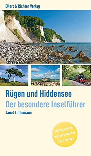 Rügen und Hiddensee. Der besondere Inselführer: Mit Klassikern und persönlichen Geheimtipps
