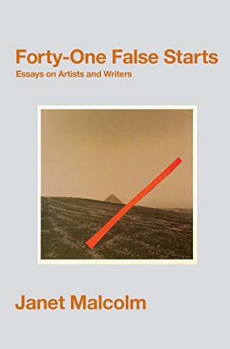 Forty-One False Starts: Essays on Artists and Writers von Granta Books
