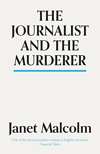 The Journalist And The Murderer von Granta Books