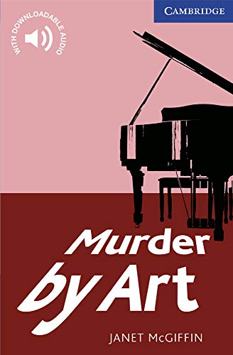 Murder by Art Level 5 Upper Intermediate (Cambridge English Readers, Level 5)