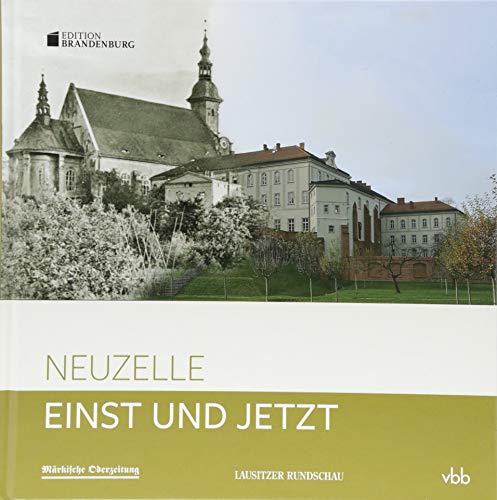 Einst und Jetzt - Neuzelle: Band 54