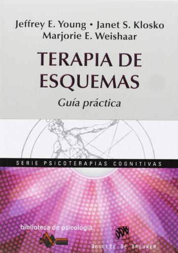 Terapia de esquemas : guía práctica (Biblioteca de Psicología, Band 184)