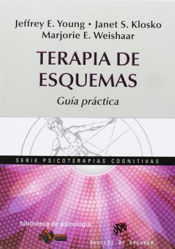 Terapia de esquemas : guía práctica (Biblioteca de Psicología, Band 184)