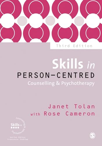 Skills in Person-Centred Counselling & Psychotherapy Third Edition (Skills in Counselling & Psychotherapy) von Sage Publications
