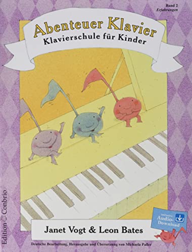 Abenteuer Klavier. Klavierschule für Kinder. Hauptband 2: Erfahrungen von Hug und Co. Musikverlage Postfach