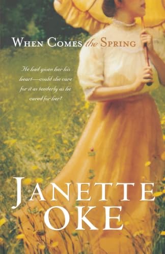 When Comes the Spring (Canadian West #2) von Bethany House Publishers