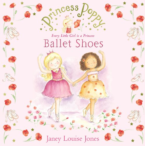 Princess Poppy: Ballet Shoes (Princess Poppy Picture Books) von Picture Corgi