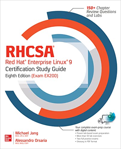 RHCSA Red Hat Enterprise Linux Certification Study Guide: Exam EX200 (RHCSA/RHCE Red Hat Enterprise Linux Certification Study Guide, 9) von McGraw-Hill Education