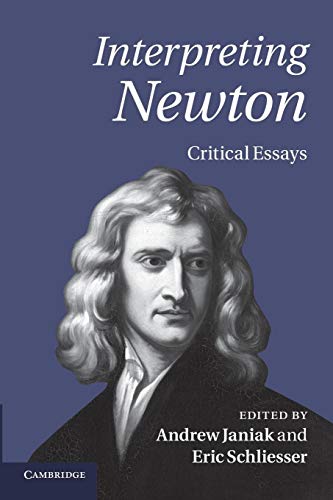Interpreting Newton: Critical Essays von Cambridge University Press