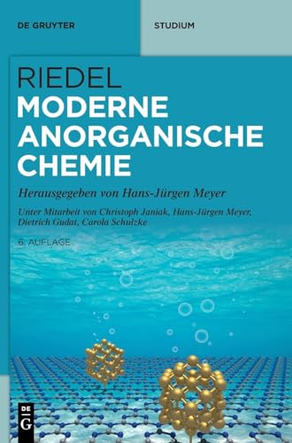 Riedel Moderne Anorganische Chemie (De Gruyter Studium) von De Gruyter