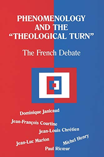 Phenomenology and the Theological Turn: The French Debate (Perspectives in Continental Philosophy, 15, Band 15) von Fordham University Press