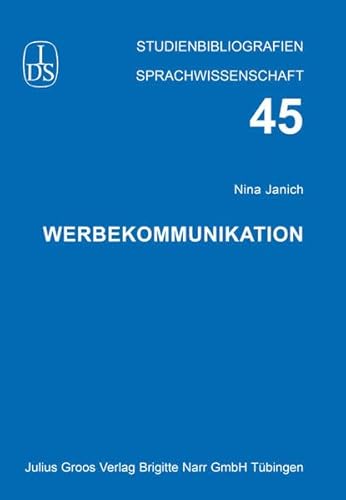 Werbekommunikation (Studienbibliographien Sprachwissenschaft)