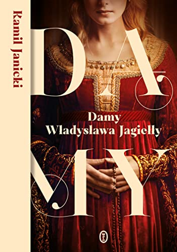 Damy Władysława Jagiełły von Literackie