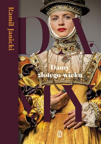 Damy złotego wieku von Literackie