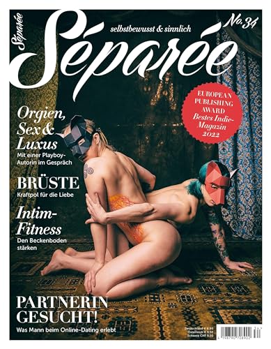 Séparée No. 34: selbstbewusst und sinnlich