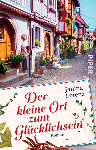 Der kleine Ort zum Glücklichsein (Willkommen in Herzbach 1): Roman | Charmanter Gute-Laune-Roman in einem Dorf, in dem Wünsche wahr werden von PIPER