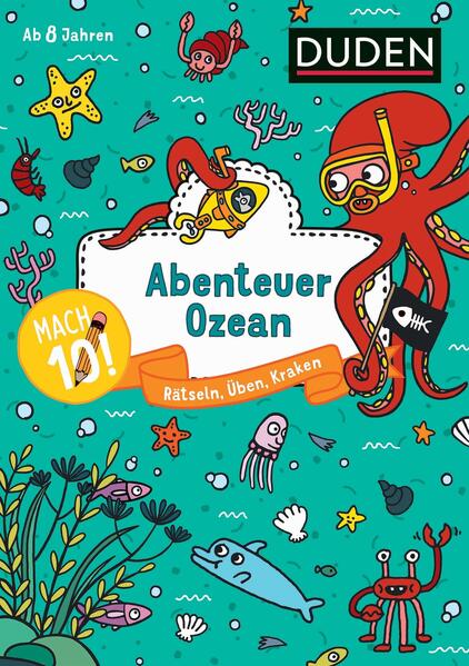 Mach 10! Abenteuer Ozean - Ab 8 Jahren von Bibliograph. Instit. GmbH