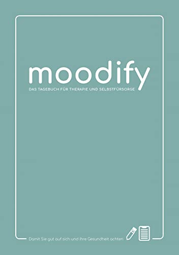 moodify: Das Tagebuch für Therapie und Selbstfürsorge von Junfermann Verlag