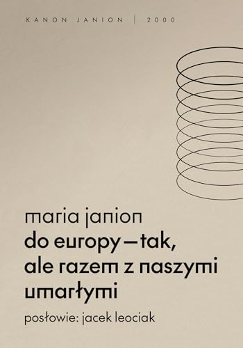 Do Europy tak, ale razem z naszymi umarłymi