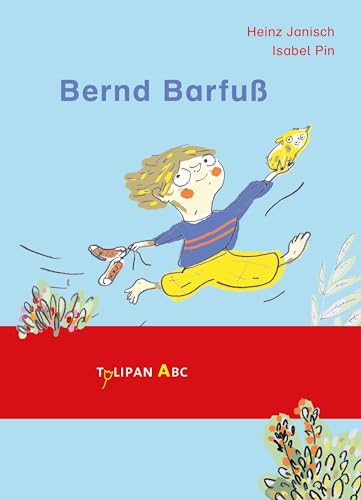 Bernd Barfuß (Tulipan ABC) von TULIPAN