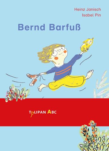 Bernd Barfuß (Tulipan ABC) von Tulipan Verlag