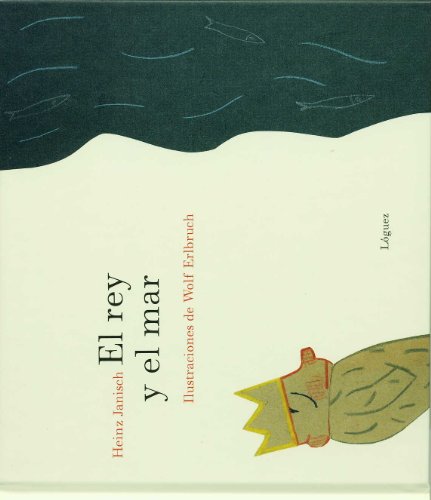 El rey y el mar : 21 historias cortas (Rosa y manzana)