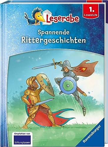 Spannende Rittergeschichten - Leserabe ab 1. Klasse - Erstlesebuch für Kinder ab 6 Jahren (Sonderausgaben)