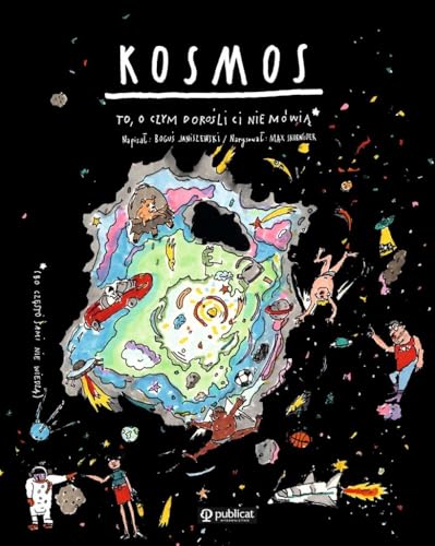 Kosmos To o czym dorośli Ci nie mówią