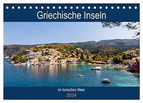Griechische Inseln im Ionischen Meer (Tischkalender 2024 DIN A5 quer), CALVENDO Monatskalender