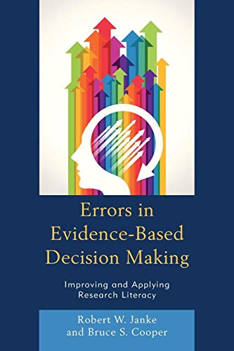 Errors in Evidence-Based Decision Making: Improving and Applying Research Literacy