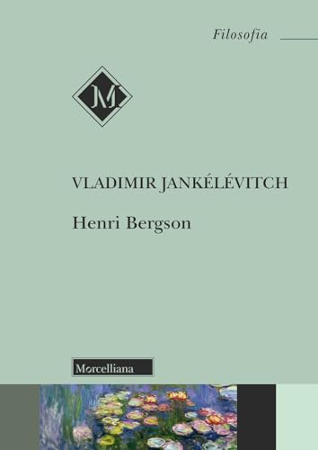 Henri Bergson (Filosofia) von Morcelliana