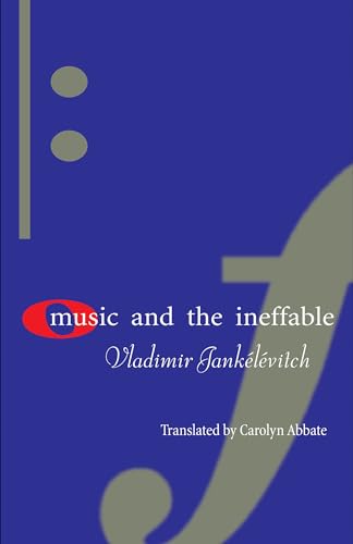 Music and the Ineffable von Princeton University Press