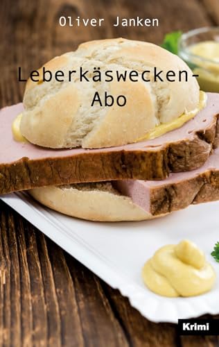 Leberkäswecken-Abo von Rediroma-Verlag