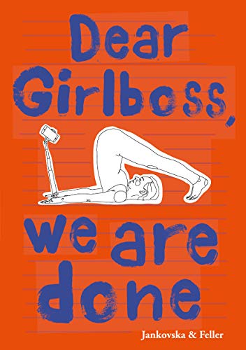 Dear Girlboss, we are done Dear Girlboss, we are done von Books on Demand