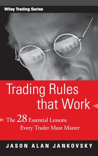 Trading Rules That Work: The 28 Essential Lessons That Every Trader Must Master (Wiley Trading) von Wiley