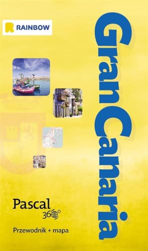 Gran Canaria Pascal 360 Przewodnik + mapa (PASCAL 360 STOPNI)