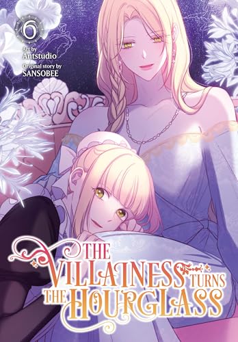 The Villainess Turns the Hourglass, Vol. 6 von Ize Press