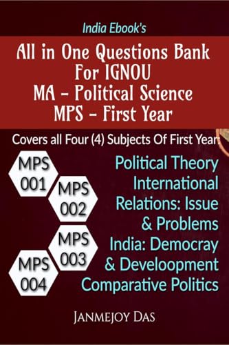 All in One Questions Bank for IGNOU MA Political Science 1st Year: Covers Important Question Answer of MPS-001, MPS-002, MPS-003 & MPS-004 von Notion Press