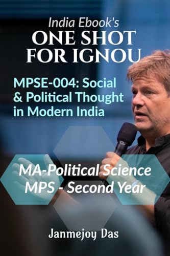 ONE SHOT FOR IGNOU MPSE-004: SOCIAL AND POLITICAL THOUGHT IN MODERN INDIA: Useful For MA - Political Science Second (2nd) Year von Notion Press
