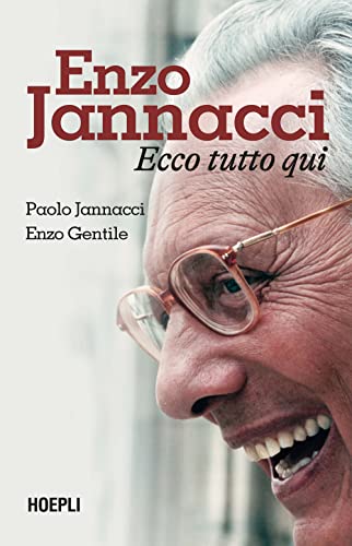 Enzo Jannacci. Ecco tutto qui (Le biografie) von Hoepli