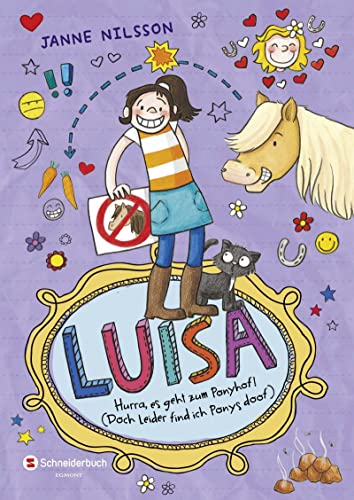 Luisa - Hurra, es geht zum Ponyhof! (Doch leider find ich Ponys doof): Lustiger Comicroman | Geschenk zur Einschulung | Für Fans von »Gregs Tagebuch« & »Mein Lotta-Leben« (Luisa / Comic Roman, Band 4)