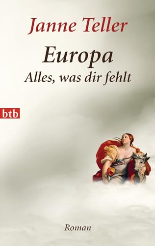 Europa - Alles, was dir fehlt: Roman von btb