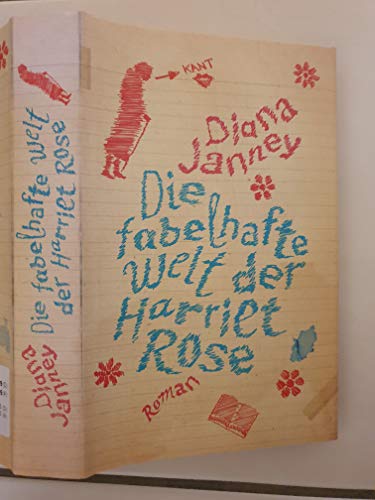 Die fabelhafte Welt der Harriet Rose: Roman