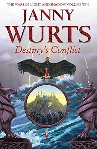 Destiny’s Conflict: Book Two of Sword of the Canon (The Wars of Light and Shadow)
